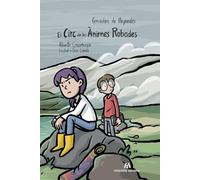 El circ de les ànimes robades: 4 (Cercadors de llegendes)