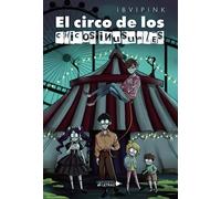 El circo de los chicos inusuales