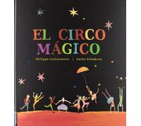 El circo mágico (Álbumes ilustrados)