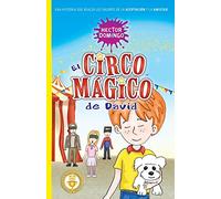 El circo mágico de David: Una historia que realza los valores de la aceptación y la amistad (Imagikalia)