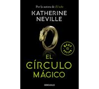 El círculo mágico | Katherine Neville