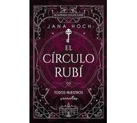 El Círculo Rubí: todos nuestros secretos: Highclare Academy #1 (#Fantasy)