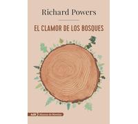 El clamor de los bosques (AdN) (AdN Alianza de Novelas)