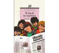 El clan de los reporteros (Libros Para Jóvenes - Espacio Abierto)