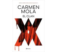 El Clan (Inspectora Elena Blanco 5) (Planeta)