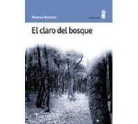 El claro del bosque: 9 (Paisajes narrados)