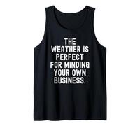 el Clima ocuparse de Sus Propios Asuntos Camiseta sin Mangas