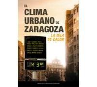 El clima urbano de Zaragoza: la isla de calor