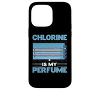 El cloro es mi perfume Nadar nadador Natación Deporte acuático Carcasa para iPhone 14 Pro Max