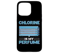 El cloro es mi perfume Nadar nadador Natación Deporte acuático Carcasa para iPhone 15 Pro Max