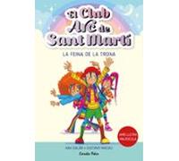 El Club Arc De Sant Marti 3: La Feina De La Trona