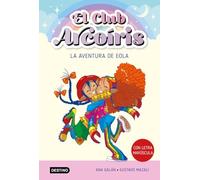El Club Arcoiris 2: La Aventura De Eola