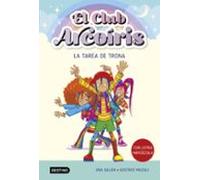 El Club Arcoiris 3: La Tarea De Trona