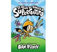 El Club de Cómics de Supergatito (Cat Kid Comic Club): Volume 1