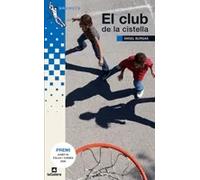 El club de la cistella (Premi Josep M. Folch i Torres 2006) | Àngel Burgas