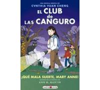 El club de las canguro 13: ¡Qué mala suerte, Mary Anne! (Novela gráfica)
