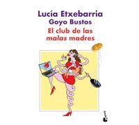 El club de las malas madres: 1 (Diversos)