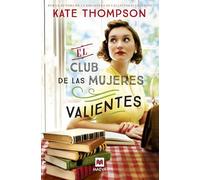 El club de las mujeres valientes (Grandes Novelas)