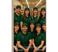 El Club de las Pipis - Volumen I: El turno que lo cambia todo