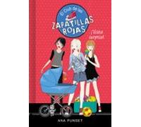 El Club De Las Zapatillas Rojas 17: ¡visita Surprise!