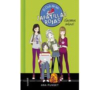 El Club de las Zapatillas Rojas 7 - ¡Secretos Online! (Jóvenes lectores)