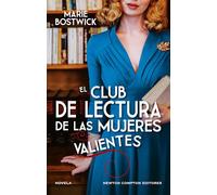 El club de lectura de las mujeres rebeldes (GRANDES EMOCIONES). BESTSELLER DE THE NEW YORK TIMES - LA CONMOVEDORA NOVELA DE LA QUE TODOS HABLAN