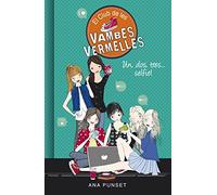 El Club de les Vambes Vermelles 11 - Un, dos, tres... selfie! (Joves lectors)