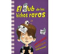 El club de los bichos raros (Jóvenes lectores)