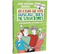 EL CLUB DE LOS BUSCADORES DE SOLUCIONES: 7 (Chic@Genial)