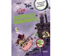 El Club de los Cazadores de Monstruos: El castillo encantado de Boo (LITERATURA INFANTIL - El Club de los Cazadores de Monstruos)
