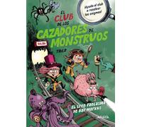 El Club de los Cazadores de Monstruos: El tren fantasma de Bad Markus (LITERATURA INFANTIL - El Club de los Cazadores de Monstruos)