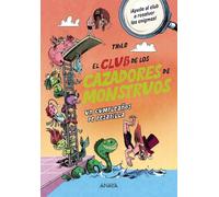 El Club de los Cazadores de Monstruos: Un cumpleaños de pesadilla: Cuarto libro de la serie de enigmas y elementos sobrenaturales (LITERATURA INFANTIL - El Club de los Cazadores de Monstruos)