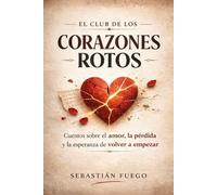 EL CLUB DE LOS CORAZONES ROTOS