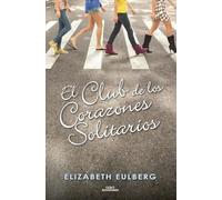 El club de los corazones solitarios: 1 (Sin límites)
