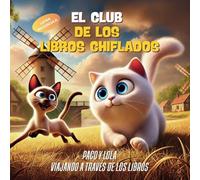 "El Club de los Libros Chiflados 4 - Viajando a través de los libros": Letra mayúscula y texto rimado - a partir de 4 años