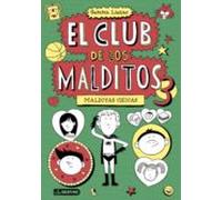 El Club De Los Malditos 3: Malditas Chicas
