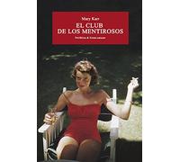 El club de los mentirosos: 5 (Periférica & Errata Naturae)