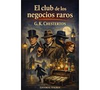El club de los negocios raros: Relatos de misterio, humor y aventuras insólitas