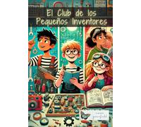 El Club de los Pequeños Inventores