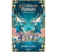 El Club de los Prodigios 3: El ladrón de poderes