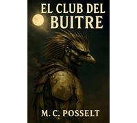 El Club del Buitre (Sangre de mariposas)