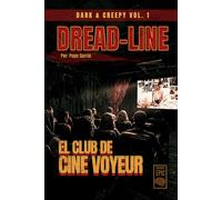 EL CLUB DEL CINE VOYEUR: Una novelette de terror psicológico y horror bizarro