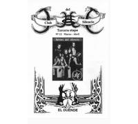 El Club del Silencio: Número 12. Tercera etapa
