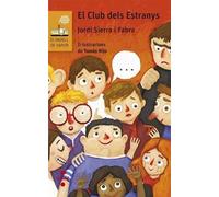 El Club dels Estranys | Jordi Sierra I Fabra