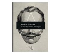 El club dels homes amb bigoti (CIUTAT OCULTA)