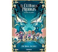 El Club dels Prodigis 3: El lladre de poders
