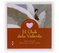 El Club dels Valents (Cuentos para sentir)