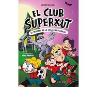 El Club Superxut 5 - El misteri de la casa embruixada (Llibres de futbol)