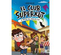 El Club Superxut 6 - El misteri del cavaller llop (Llibres de futbol)