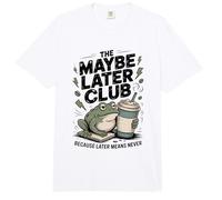 El Club Tal Vez más Tarde Porque más Tarde Significa Nunca Rana Comfort Colors Adult Heavyweight T-Shirt